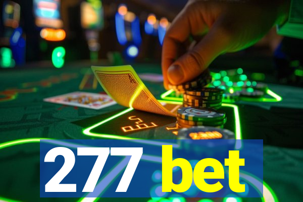 277 bet